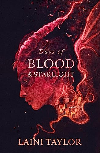 Days of Blood and Starlight: The Sunday Times Bestseller. Daughter of Smoke and Bone Trilogy Book 2 von Hodder & Stoughton